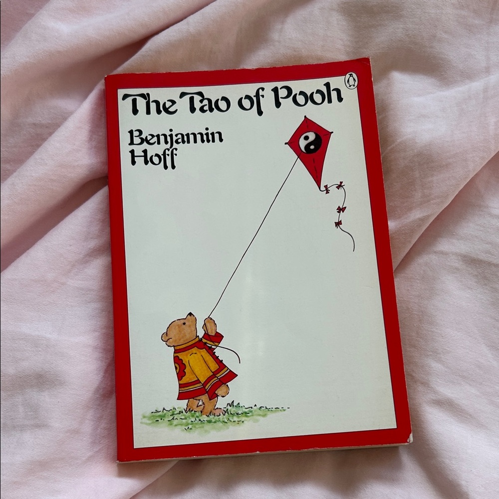 The Tao of Pooh by Benjamin Hoff - Penguin Paperback